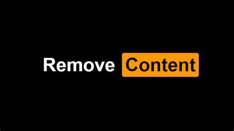 pornhub delete|Content Removal Request Form – Pornhub Help.